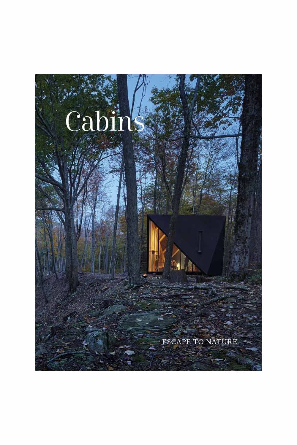 CABINS: ESCAPE TO NATURE
